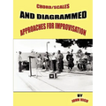 Chord/Scales and Diagrammed Approaches for Improvisation