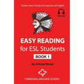 Easy Reading for ESL Students - Book 1: Twelve Short Stories for Learners of English