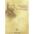 The Orderly Books of Major General Edward Braddock and Selected Correspondence of George Washington