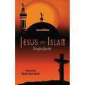 Jesus and Islam-Second Edition
