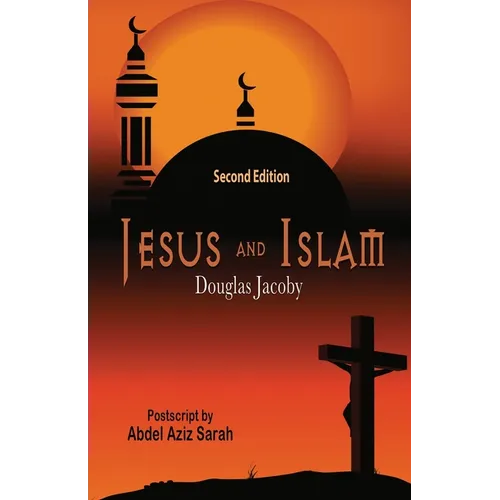 Jesus and Islam-Second Edition