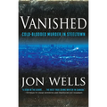Vanished: Cold Blooded Murder in Steel