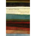 The Artist's Rule: Nurturing Your Creative Soul with Monastic Wisdom
