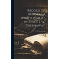 Record of Aurora in World War II / by Judge J. W. Greenaway