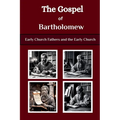 The Gospel of Bartholomew