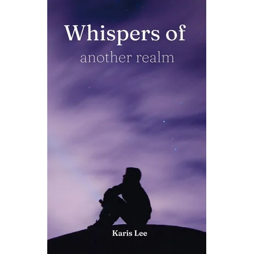 Whispers of another realm