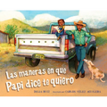Las Maneras En Que Papi Dice Te Quiero (Spanish Edition)
