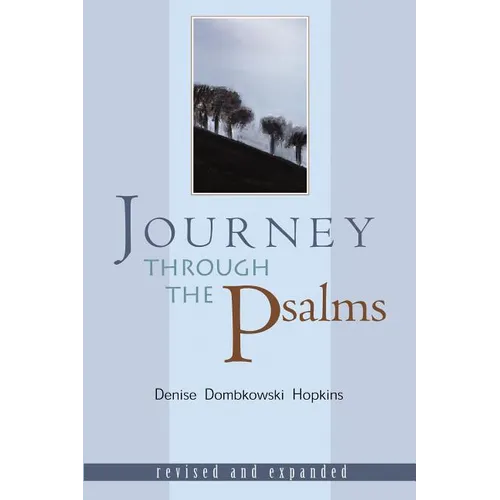 Journey Through the Psalms: Revised and Expanded