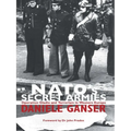 Nato's Secret Armies: Operation Gladio and Terrorism in Western Europe