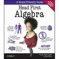 Head First Algebra: A Learner's Guide to Algebra I