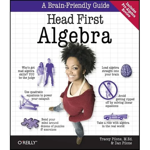 Head First Algebra: A Learner's Guide to Algebra I