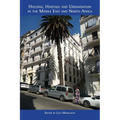 Housing, Heritage and Urbanisation in the Middle East and North Africa