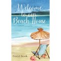 Welcome to Our Beach House: Guest Book