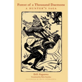 Forest of a Thousand Daemons: A Hunter's Saga