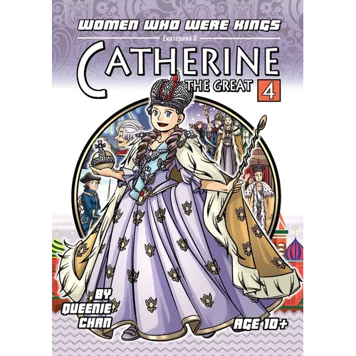 Catherine the Great: A Graphic Novel