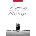Preparing for Marriage: Help for Christian Couples (Revised & Expanded)