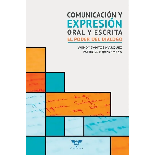 Comunicación y expresión oral y escrita: El poder del diálogo