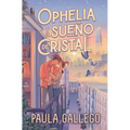 Ophelia Y El Sueño de Cristal -V2*