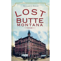 Lost Butte, Montana
