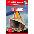 DK Super Readers Level 3 Titanic
