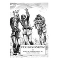 Fix Bayonets!