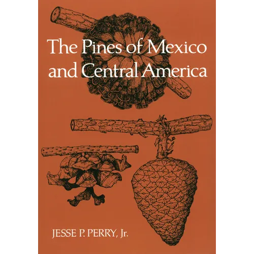 The Pines of Mexico and Central America