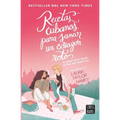 Recetas Cubanas Para Sanar Un Corazón Roto / A Cuban Girl's Guide to Tea and Tomorrow (Spanish Edition)
