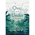 Over and Under the Rainforest