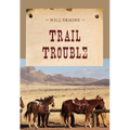 Trail Trouble