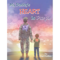 My Daddy's Heart is Purple