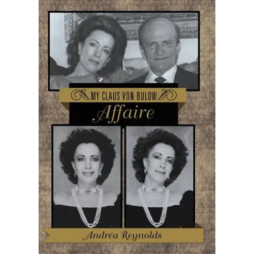 My Claus Von Bulow Affaire