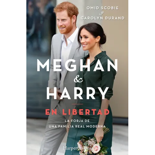 Meghan Y Harry. En Libertad (Finding Freedom)
