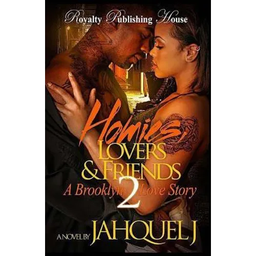 Homies, Lovers And Friends 2: A Brooklyn Love Story