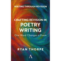 Crafting Revision in Poetry Writing: One Word Changes a Poem