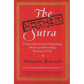 The Kosher Sutra: Eight Sacred Secrets for Reigniting Desire and Restoring Passion for Life