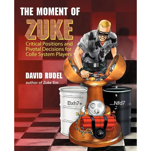 The Moment of Zuke: Critical Positions and Pivotal Decisions for Colle System Players