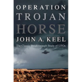 Operation Trojan Horse: The Classic Breakthrough Study of UFOs