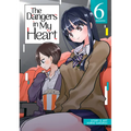 The Dangers in My Heart Vol. 6