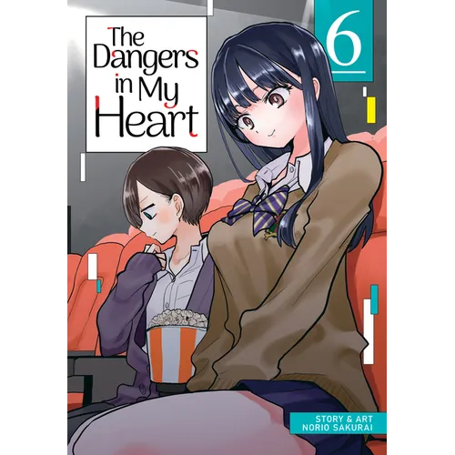 The Dangers in My Heart Vol. 6