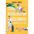 Cómo Resolver Un Asesinato (Antes Que Tu Ex) / How to Solve a Murder (Before Your Ex Does)