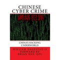 Chinese Cyber Crime: China's Hacking Underworld