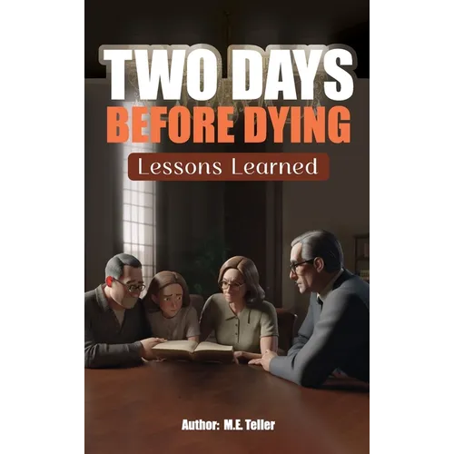 Two Days Before Dying
