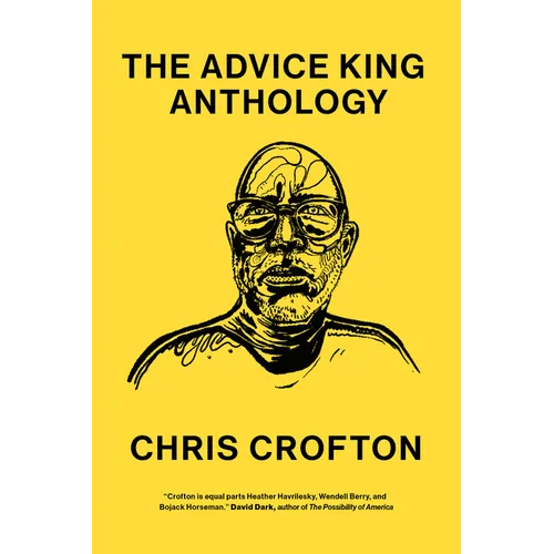 The Advice King Anthology