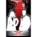 The Messenger: Book One of the Unofficial Case Files