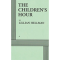 The Children's Hour (Acting Edition)