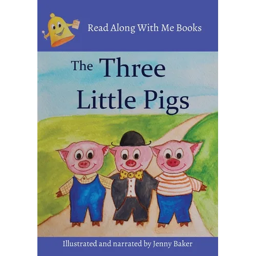 The Three Little Pigs: Read Along With Me Books
