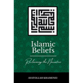 Islamic Beliefs: Reclaiming the Narrative