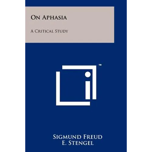 On Aphasia: A Critical Study