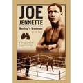Joe Jennette: Boxing's Ironman