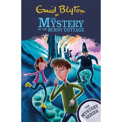 The Mystery of the Burnt Cottage: Book 1